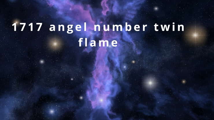 1717 angel number twin flame