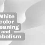 What Does White Color Meaning And Symbolism